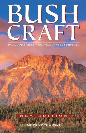Bushcraft: Outdoor Skills And Wilderness Survival