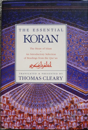 The Essential Koran: The Heart Of Islam-used