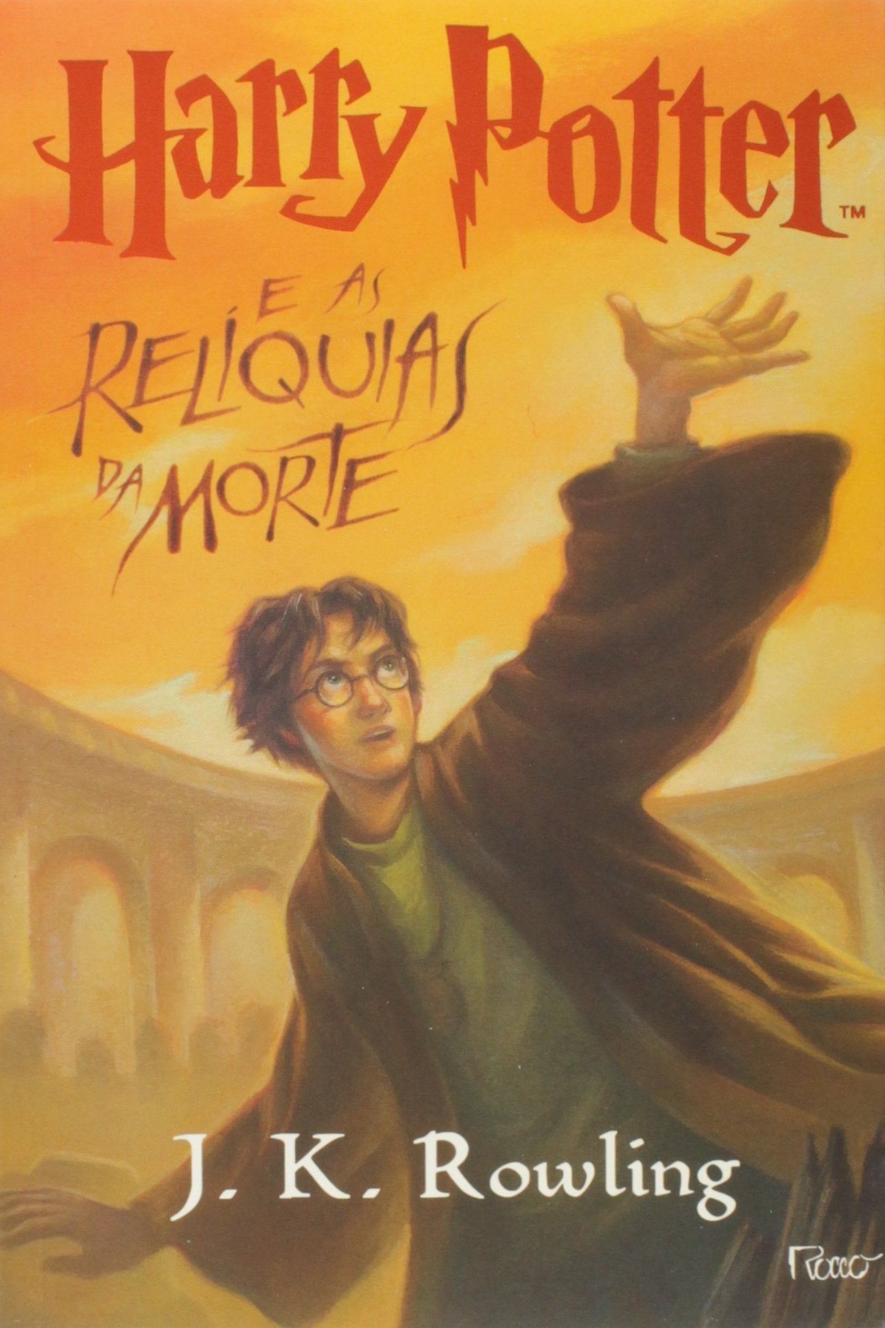 Harry Potter e As Reliquias Da Morte  Harry Potter and the Deathly Hallows (Book 7) (book in portuguese),New