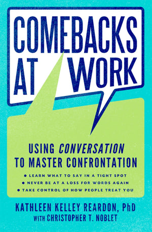 Comebacks at Work: Using Conversation to Master Confrontation,Used