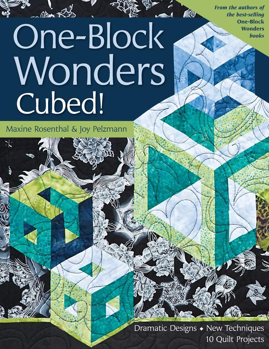 OneBlock Wonders Cubed!: Dramatic Designs, New Techniques, 10 Quilt Projects,Used
