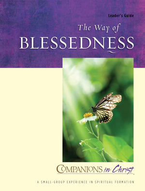 The Way of Blessedness Leaders Guide (Companions in Christ),Used