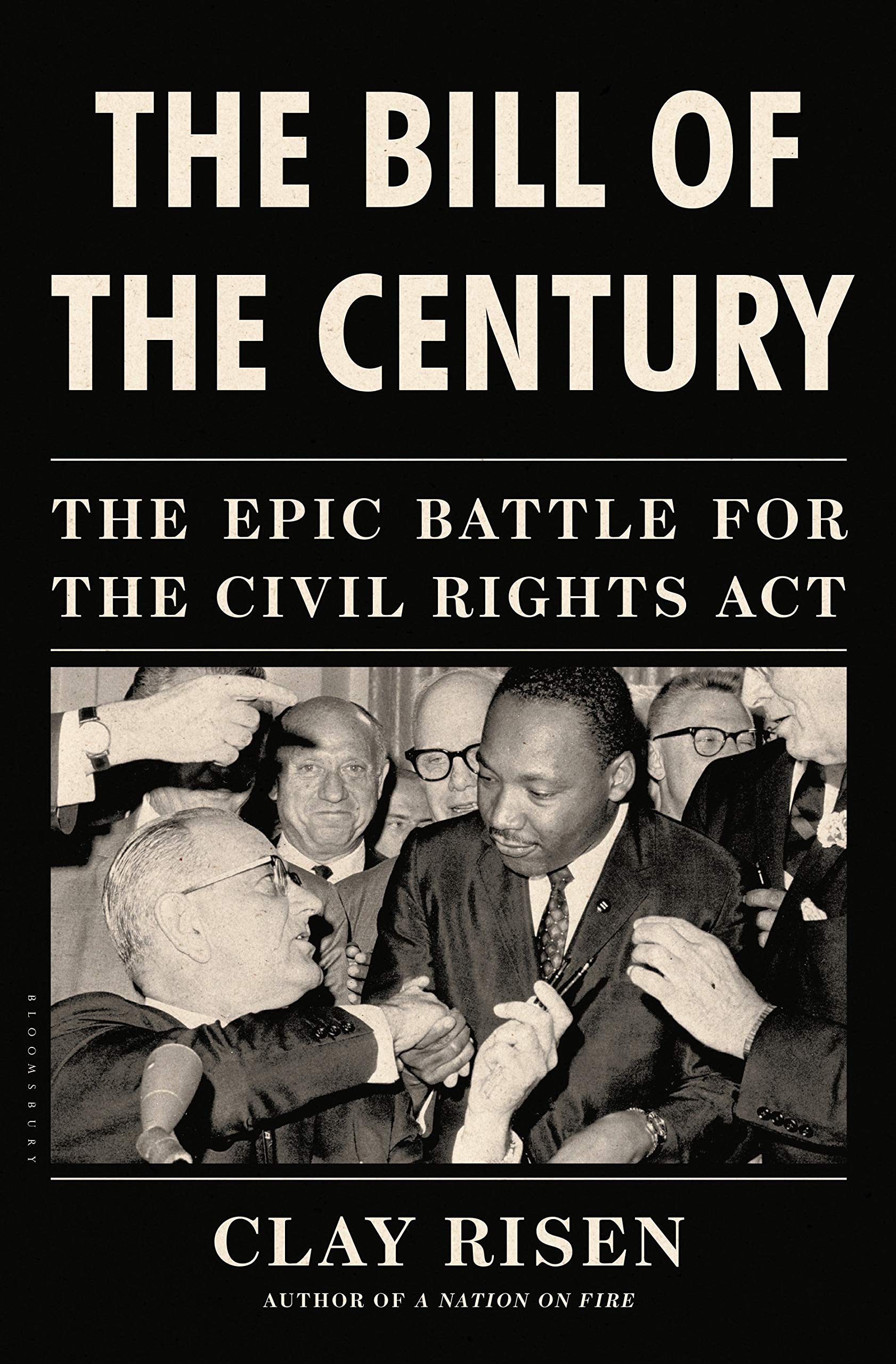 The Bill of the Century: The Epic Battle for the Civil Rights Act,Used