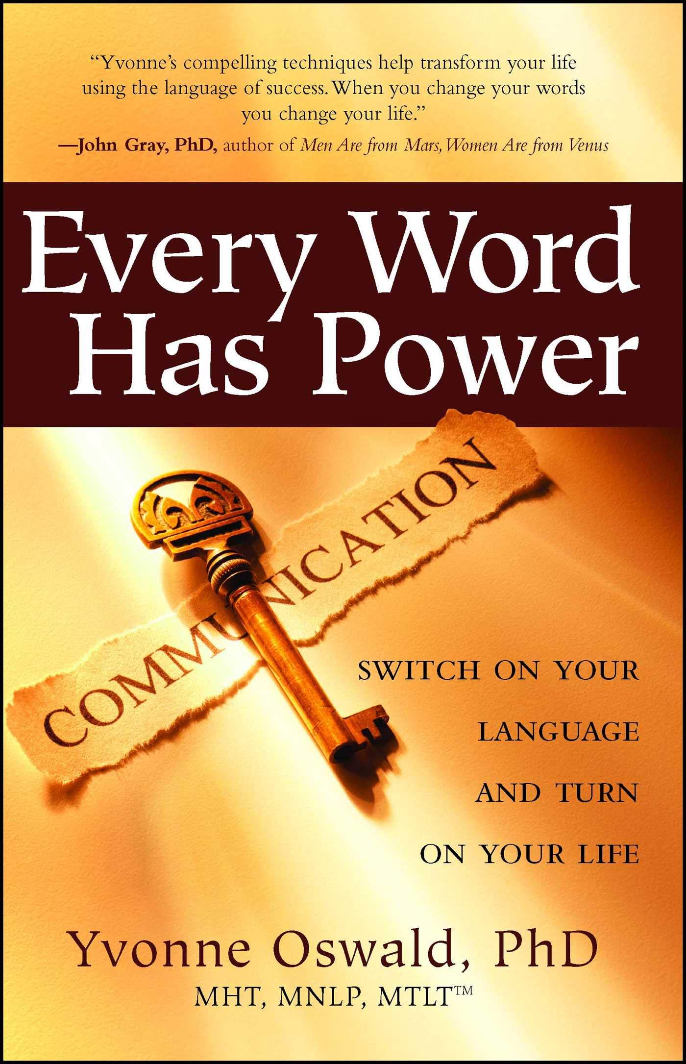 Every Word Has Power: Switch on Your Language and Turn on Your Life (1),Used