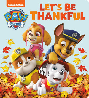 Let's Be Thankful (PAW Patrol),New