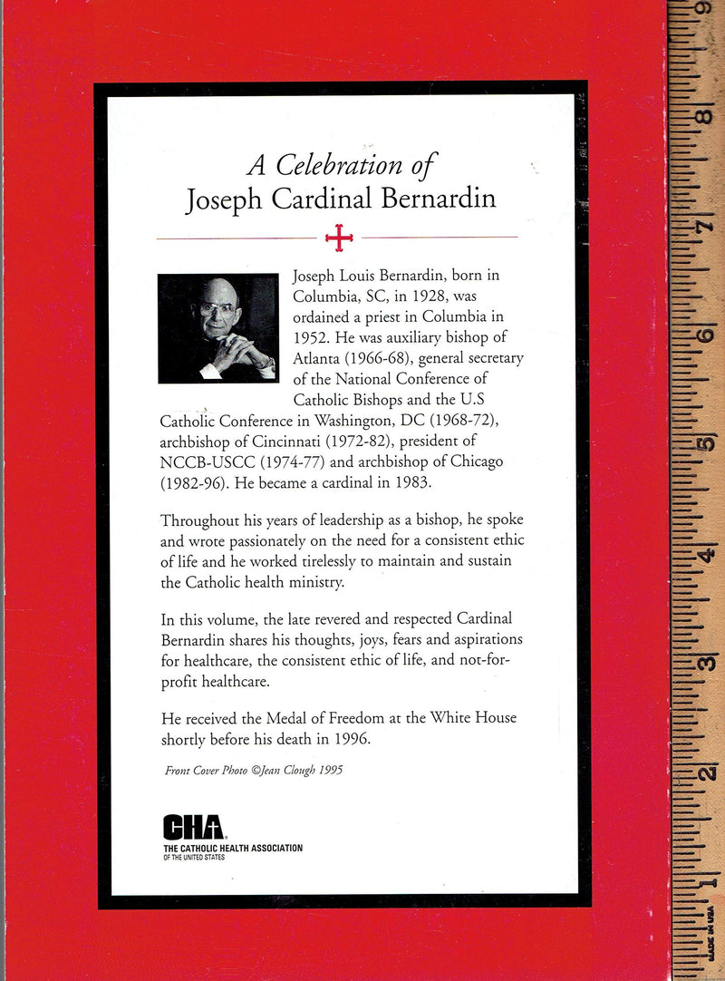 Celebrating the ministry of healing: Joseph Cardinal Bernardin's reflections on health care,Used