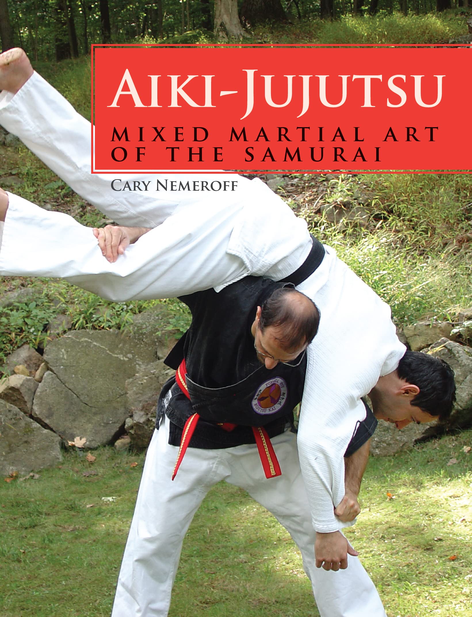 Aikijujutsu: Mixed Martial Art Of The Samurai,Used