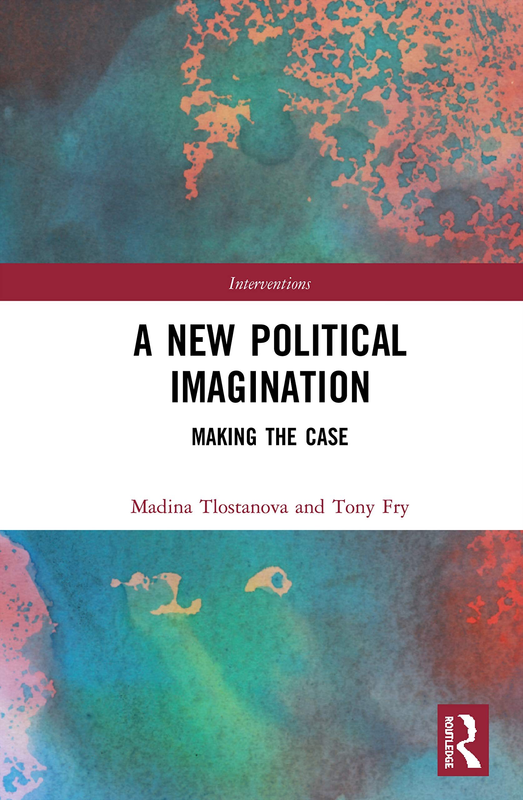 A New Political Imagination (Interventions),Used