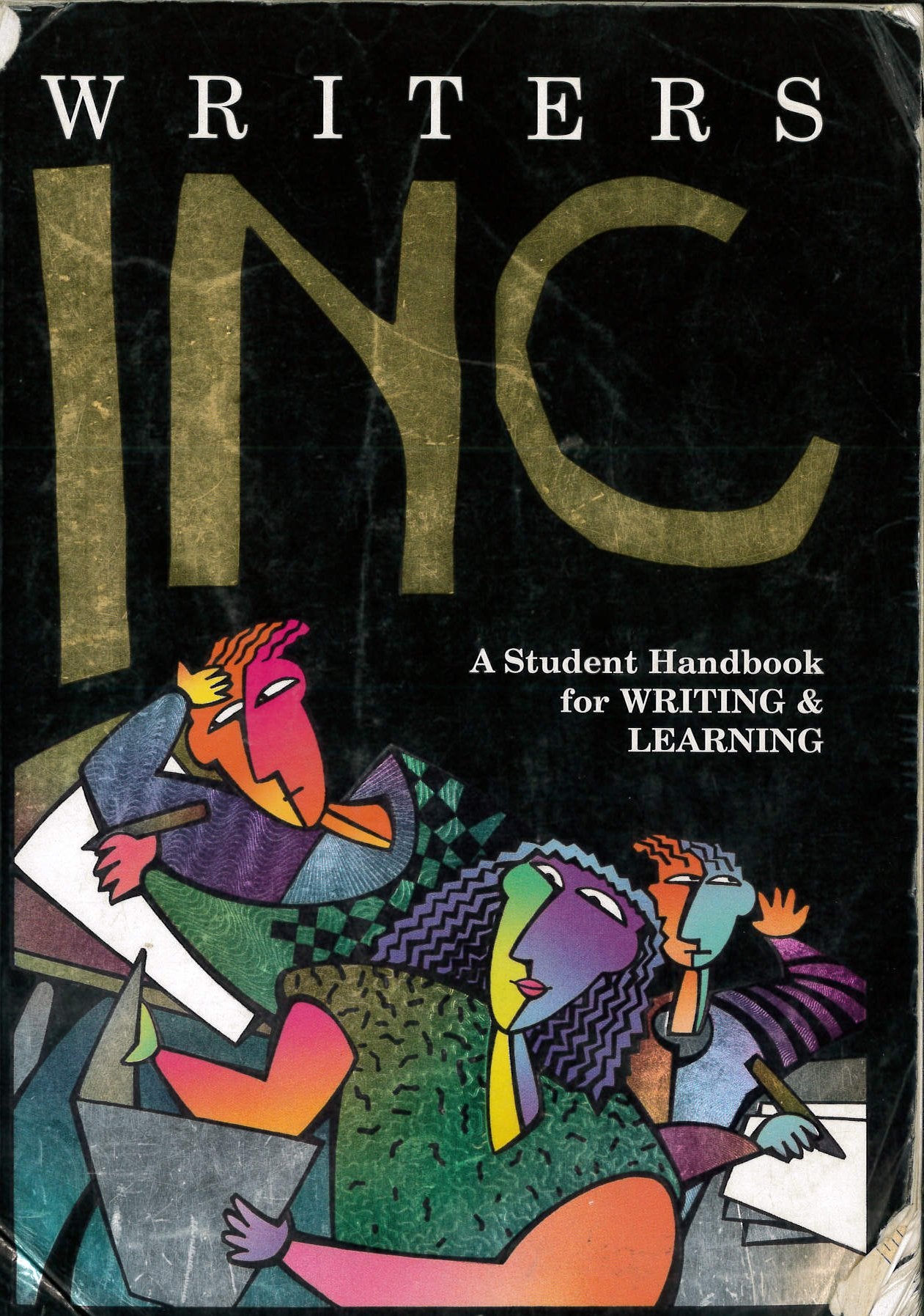 Writers INC: A Student Handbook for Writing & Learning,New