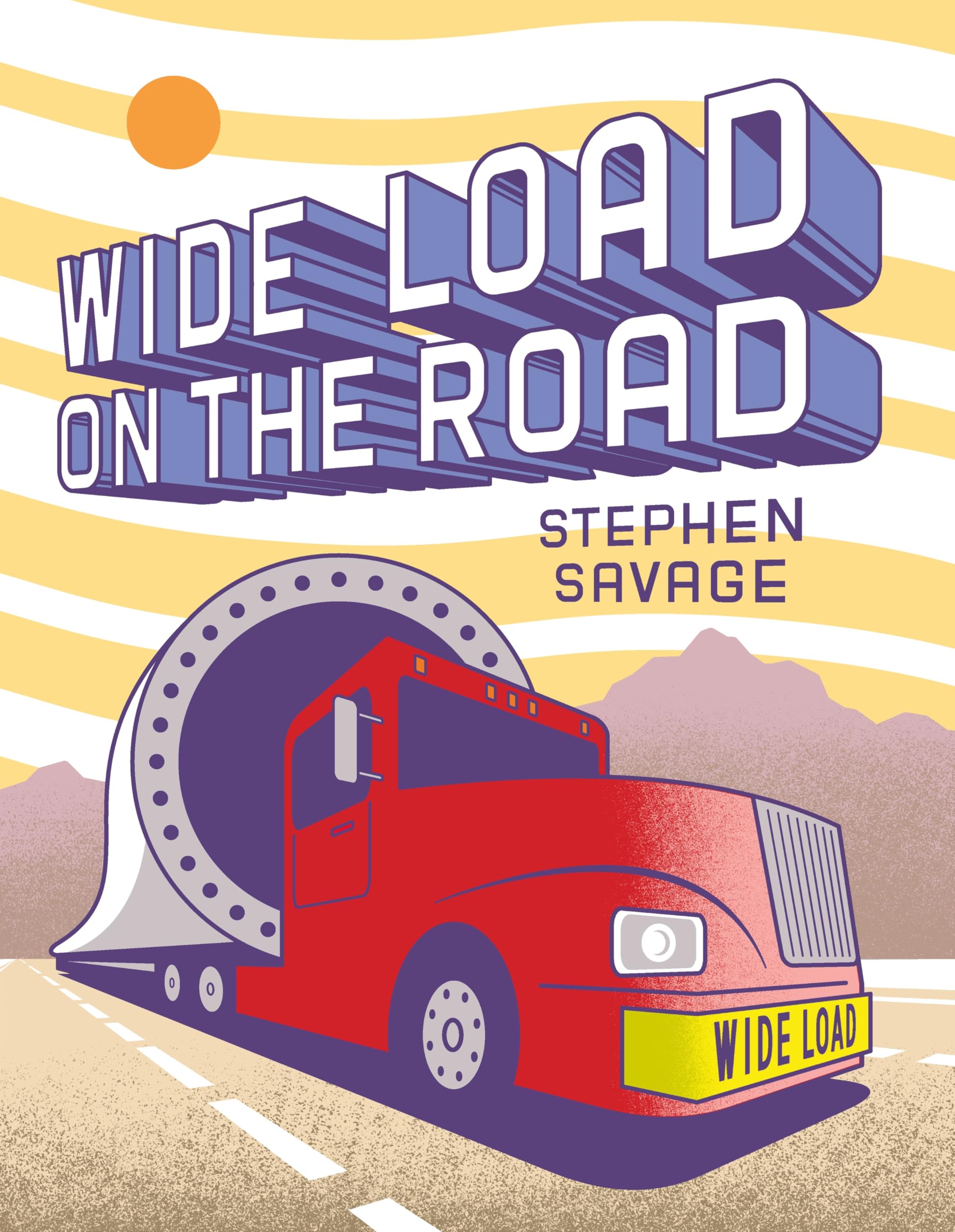 Wide Load On The Road: A Big Red TruckS Journey