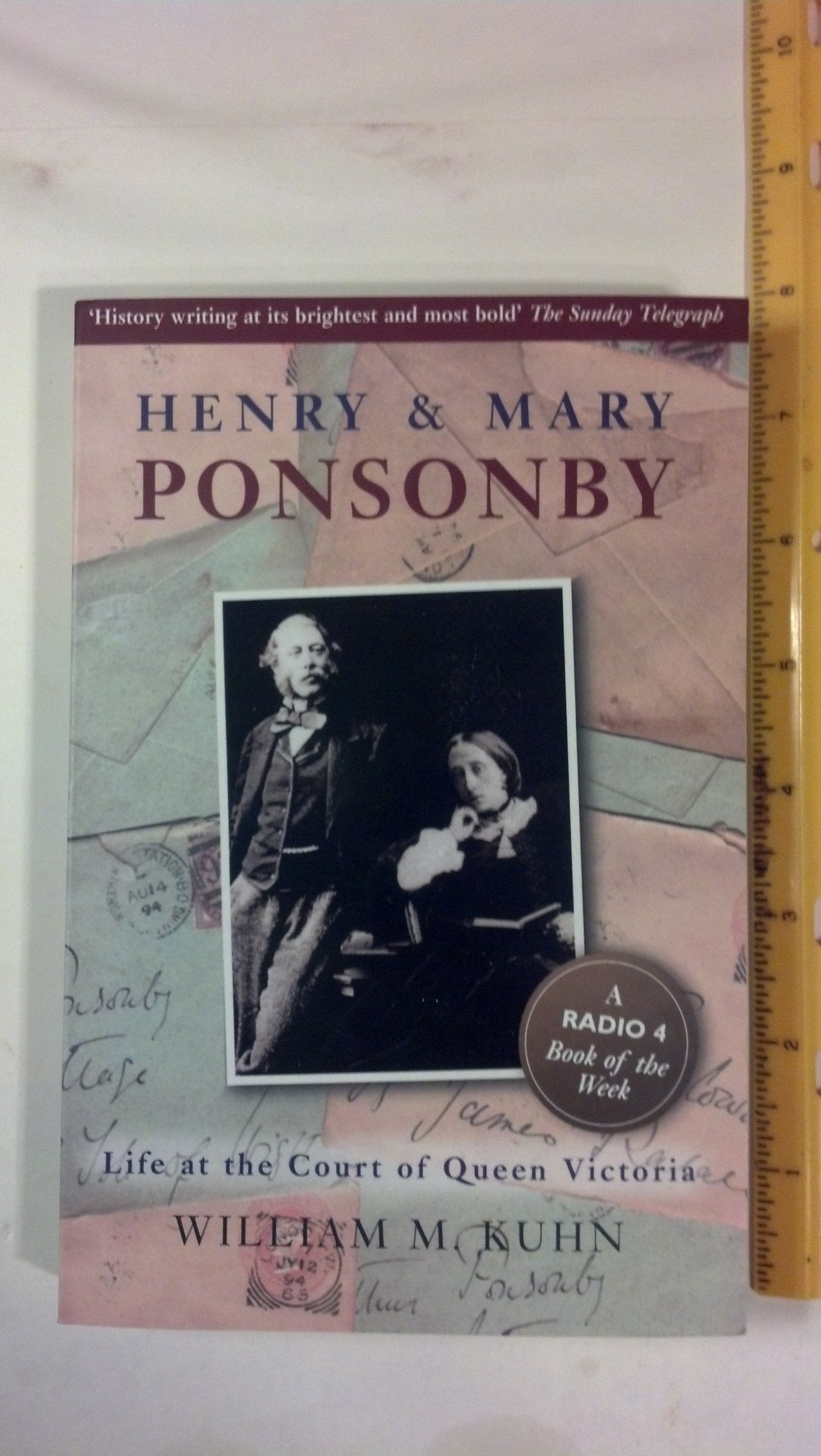 Henry and Mary Ponsonby: Life at the Court of Queen Victoria,Used