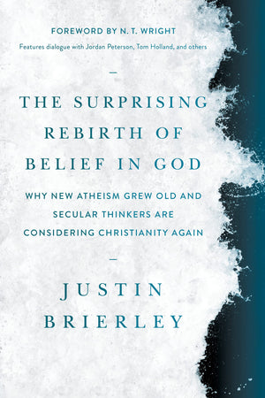 The Surprising Rebirth of Belief in God: Why New Atheism Grew Old and Secular Thinkers Are Considering Christianity Again,Used