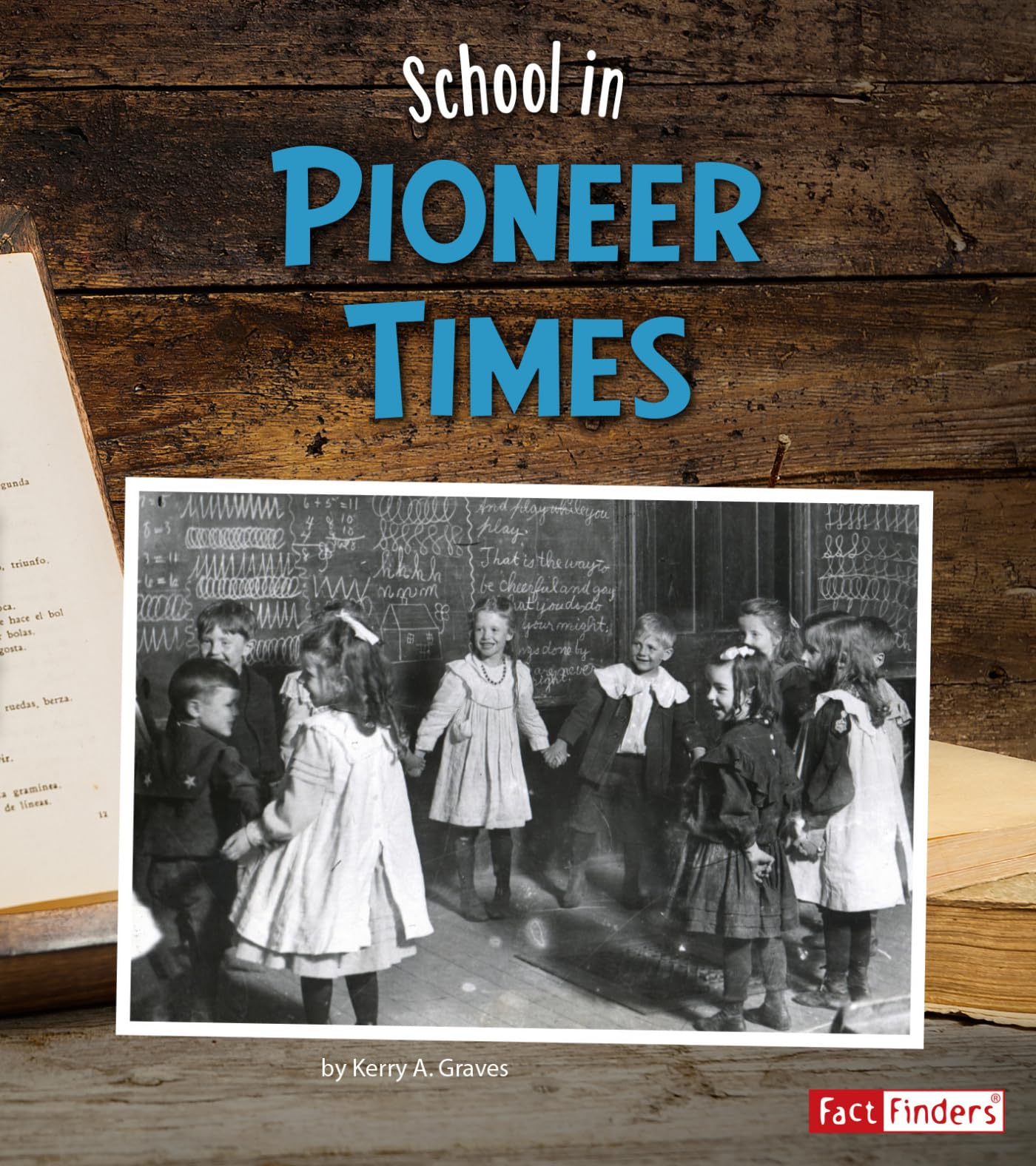 School in Pioneer Times (It's Back to School... Way Back!),Used