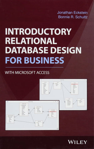 Introductory Relational Database Design for Business, with Microsoft Access,Used