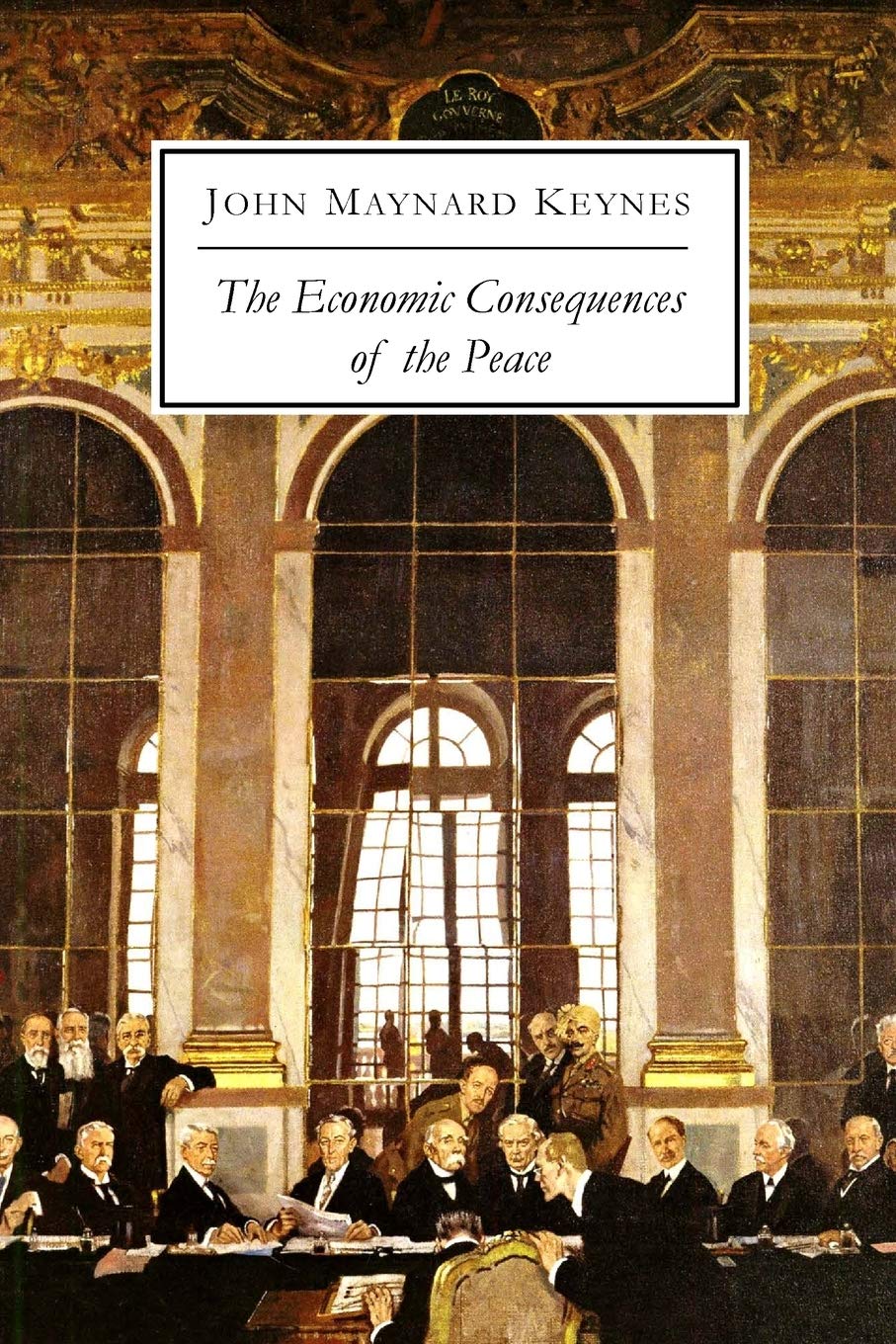 The Economic Consequences Of The Peace