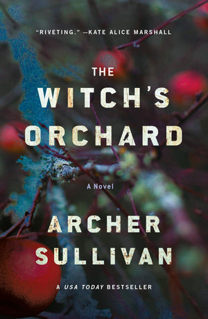 The WitchS Orchard: A Novel (Annie Gore Novels, 1)