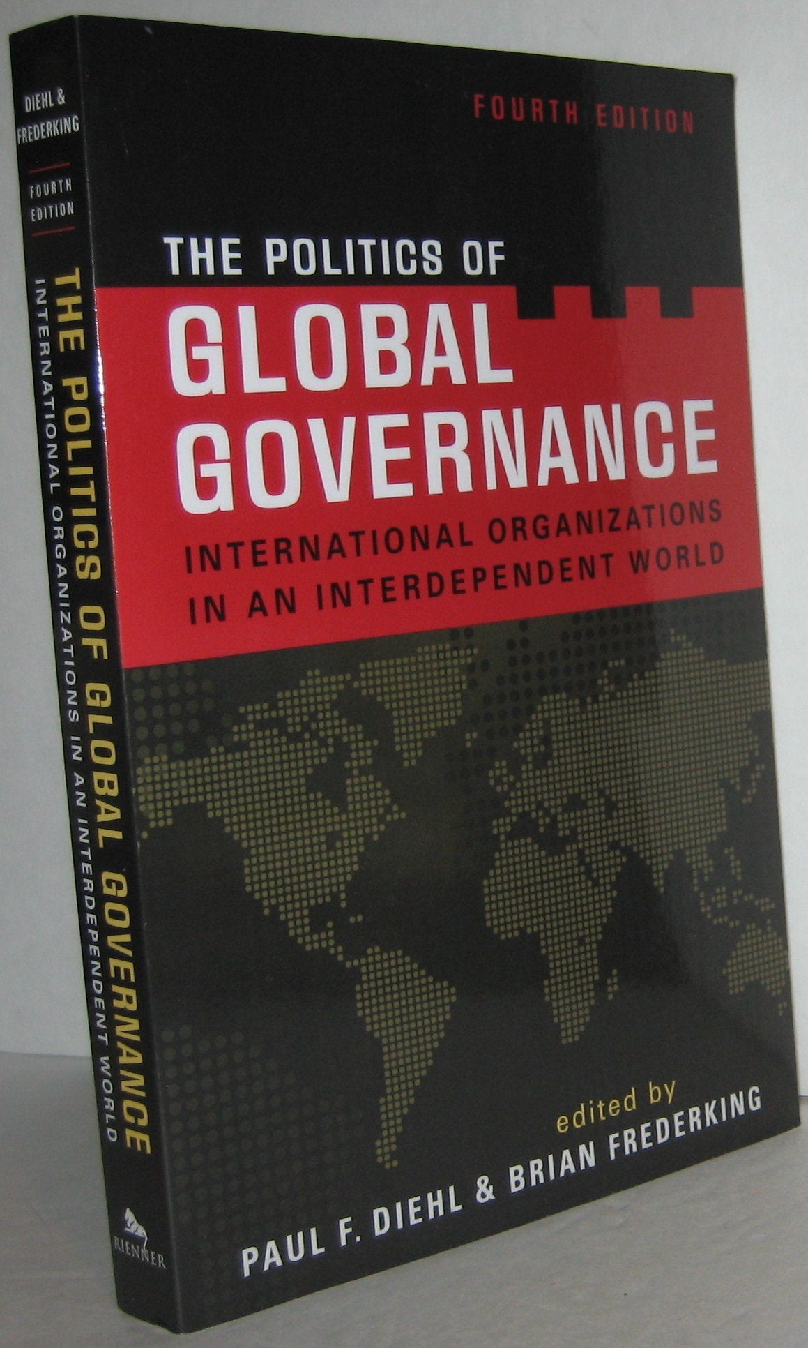 The Politics of Global Governance: International Organizations in an Interdependent World,Used