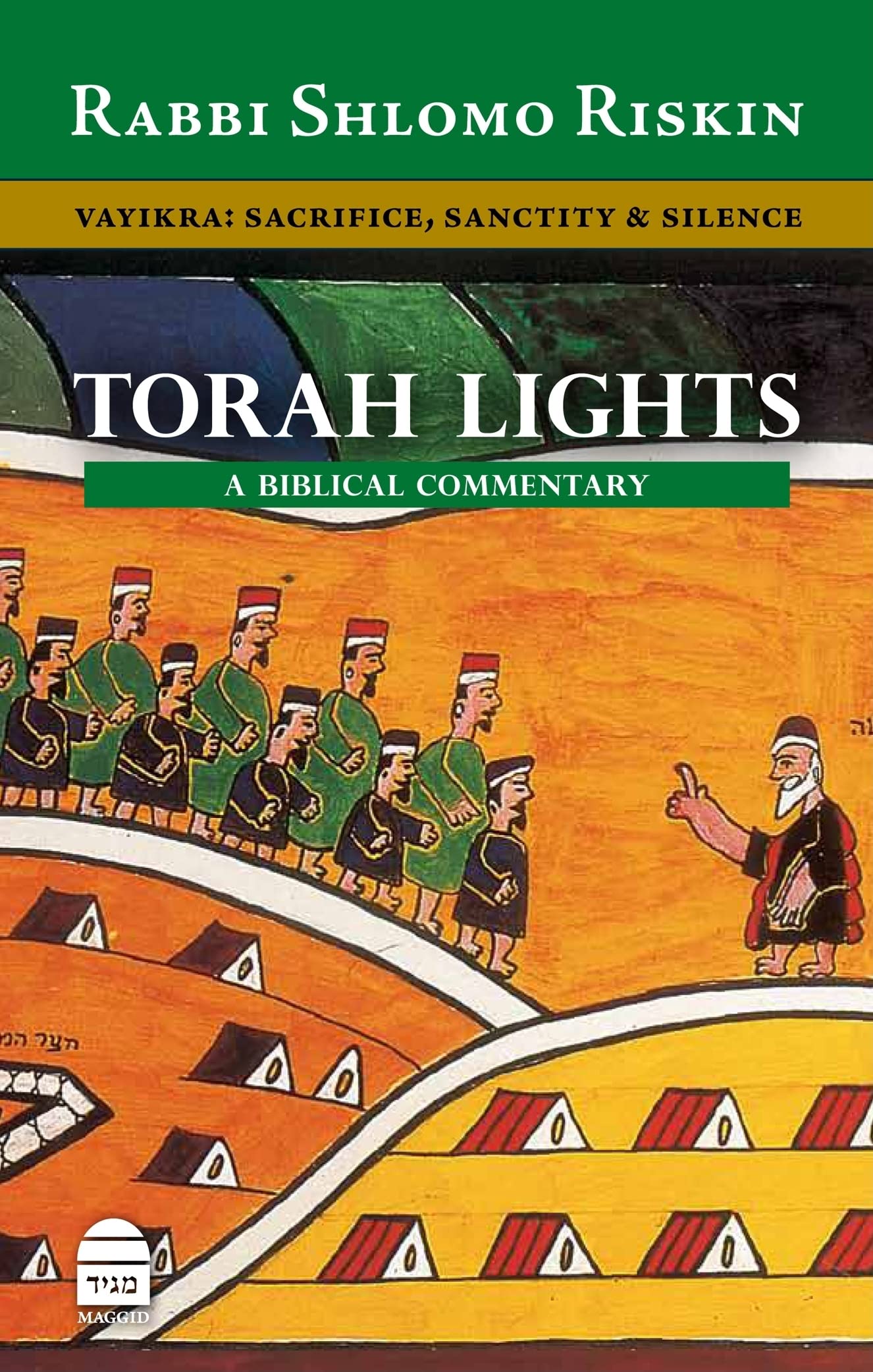 Torah Lights: Vayikra Sacrifice, Sanctity and Silence,Used