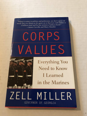 Corps Values: Everything You Need to Know I Learned In the Marines,Used