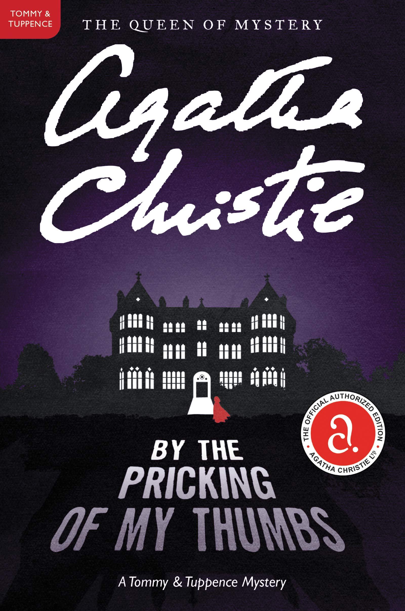 By the Pricking of My Thumbs: A Tommy and Tuppence Mystery: The Official Authorized Edition (Tommy & Tuppence Mysteries, 4),New