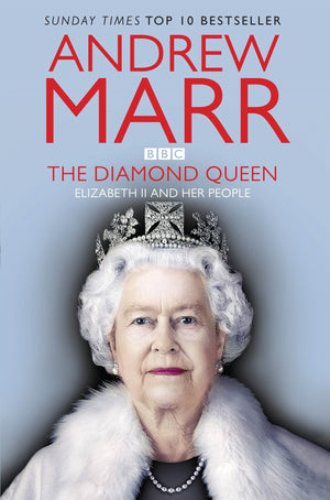 The Diamond Queen: Elizabeth II and Her People,Used
