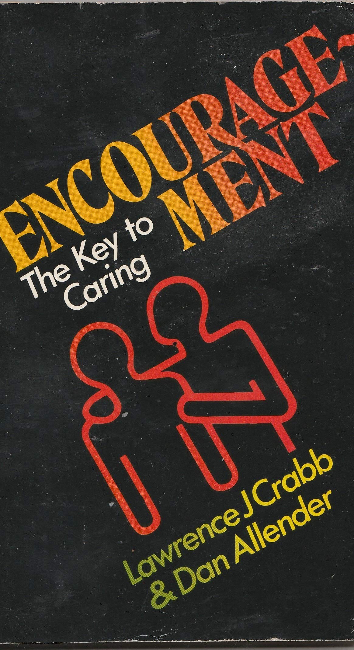 Encouragement: The Key to Caring,Used