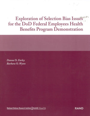 Exploration Of Selection Bias Issues For The Dod Federal Employees Benefits Program Demonstration (2002),Used