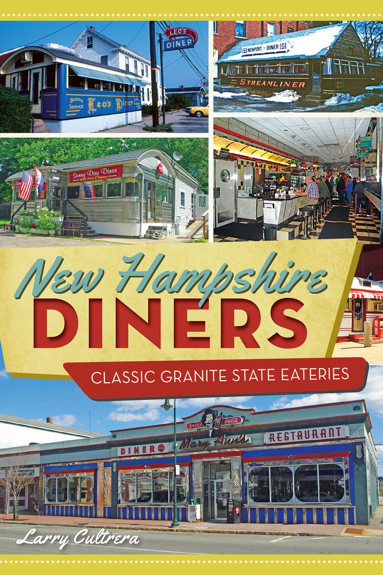 New Hampshire Diners: Classic Granite State Eateries (American Palate),Used