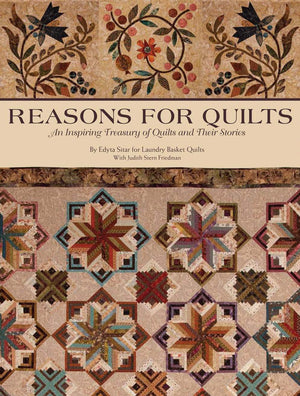 Reasons For Quilts: An Inspiring Treasury Of Quilts And Their Stories With 9 Patterns On Bonus Cd,New