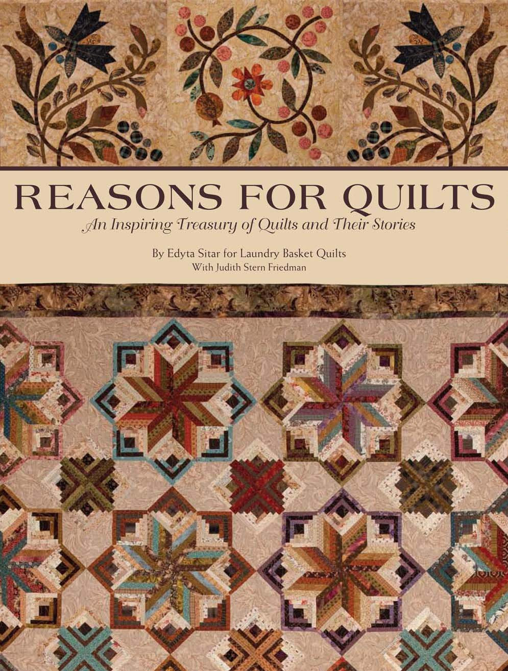 Reasons For Quilts: An Inspiring Treasury Of Quilts And Their Stories With 9 Patterns On Bonus Cd,New