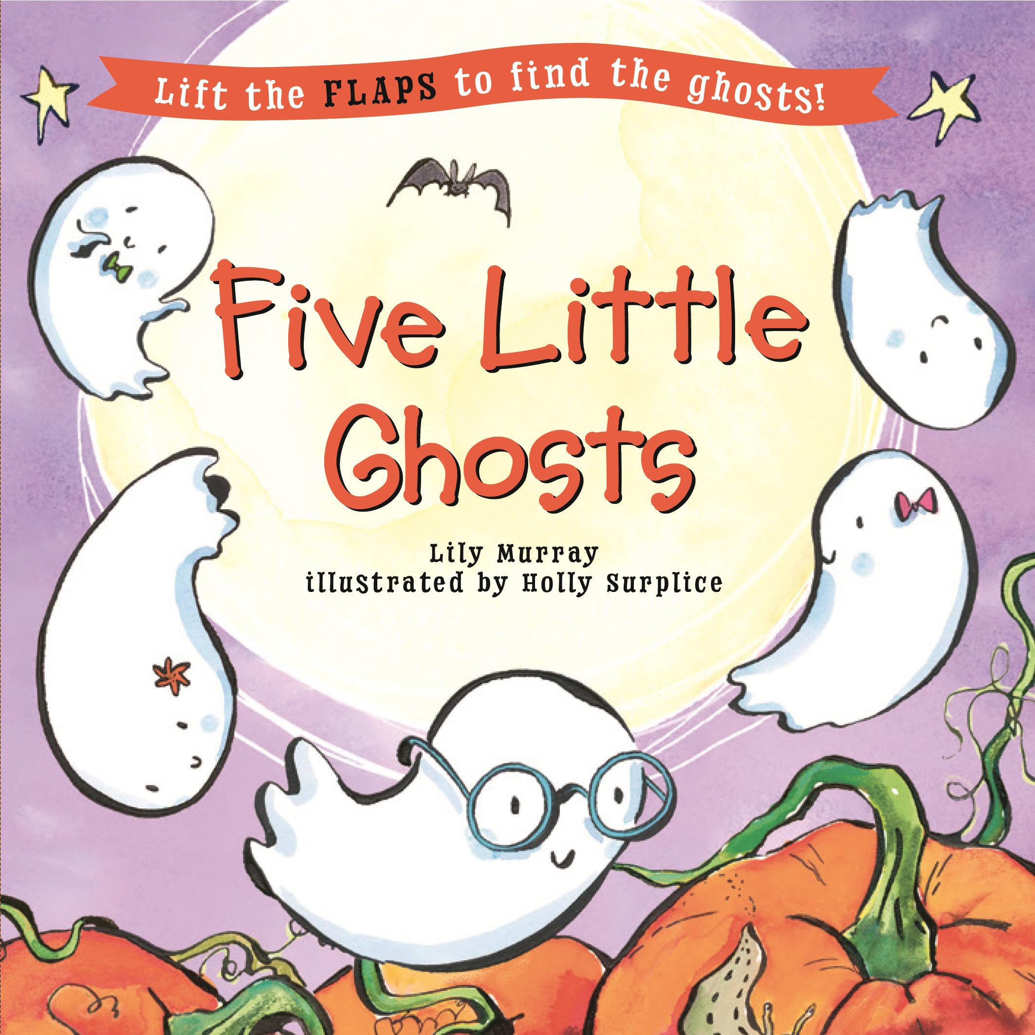 Five Little Ghosts (Five Little... LiftTheFlap Books)