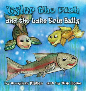 Tyler the Fish and the Lake Erie Bully,Used