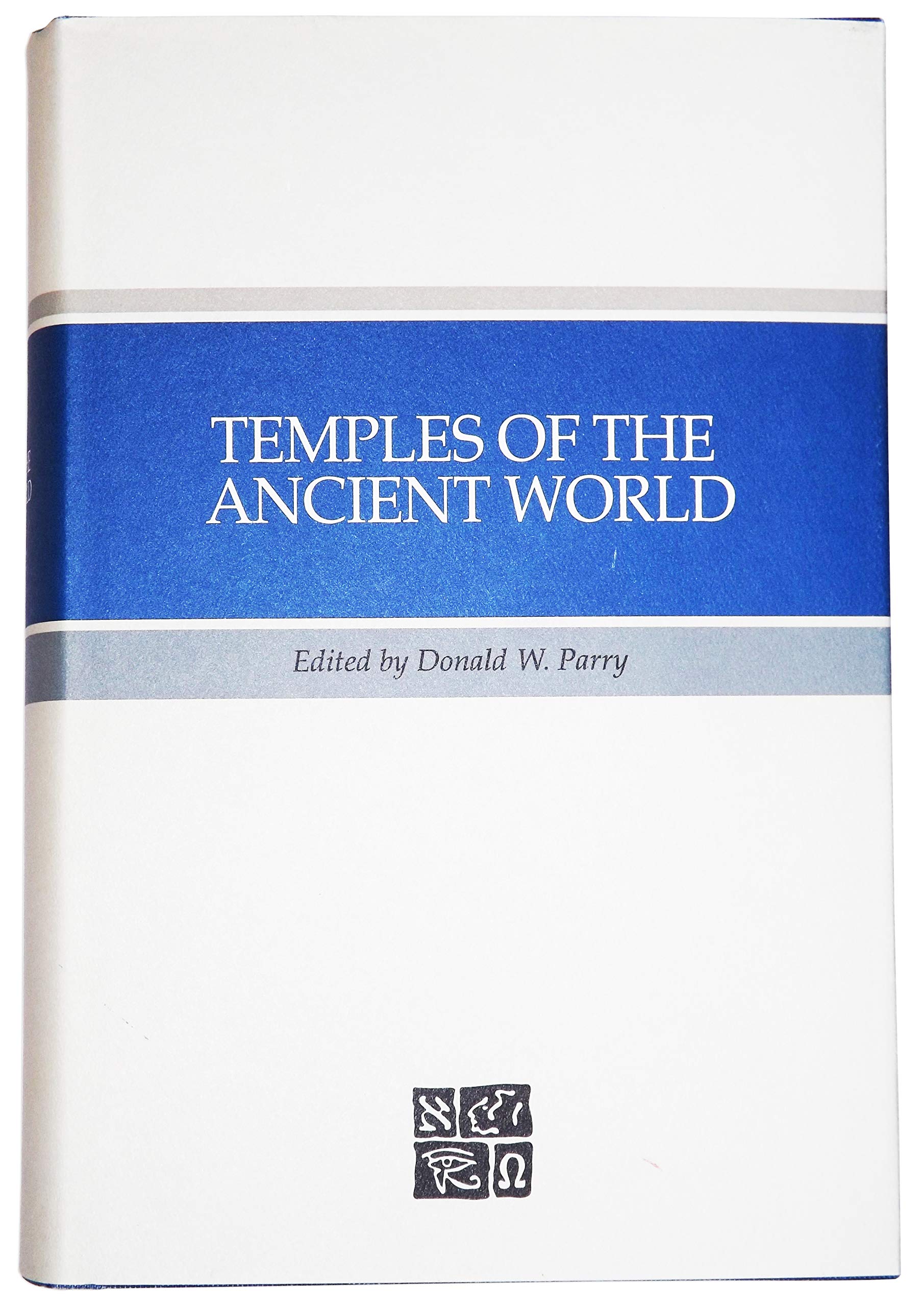 Temples Of The Ancient World: Ritual And Symbolism