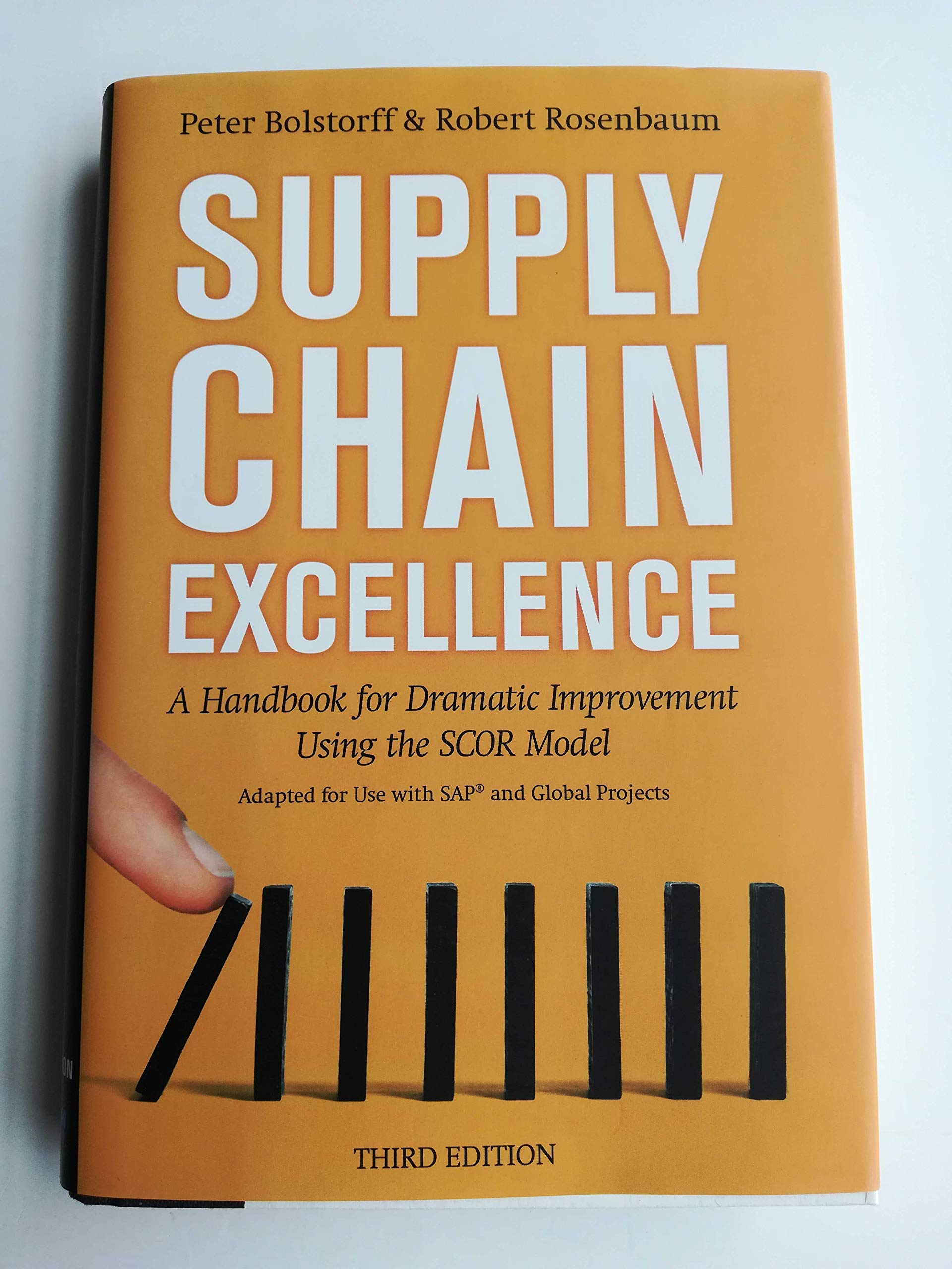 Supply Chain Excellence: A Handbook for Dramatic Improvement Using the SCOR Model,New