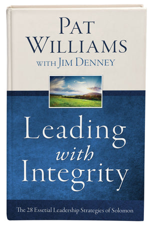 Leading with Integrity: The 28 Essential Leadership Strategies of Solomon,Used