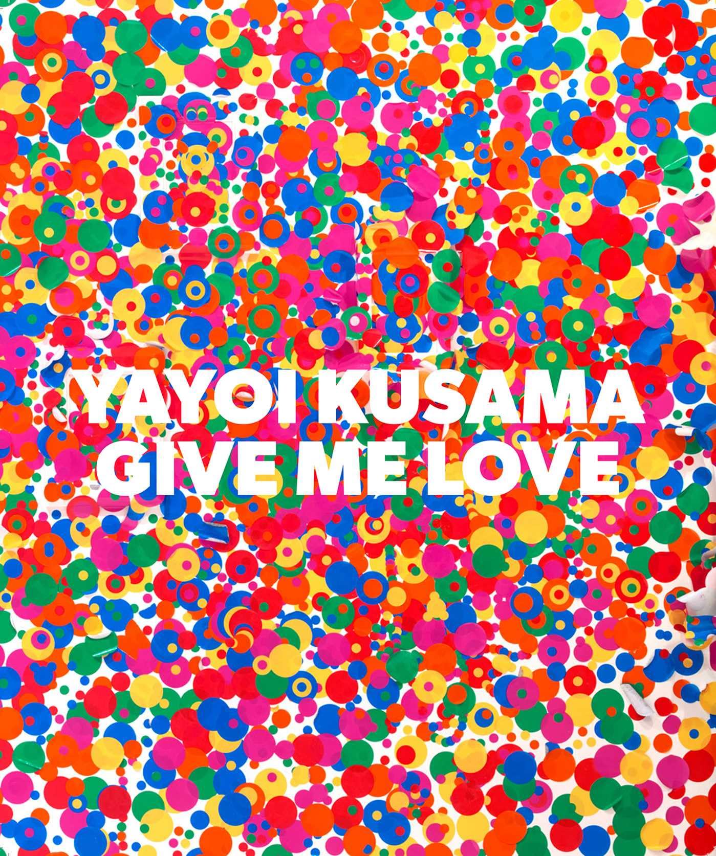 Yayoi Kusama: Give Me Love,Used