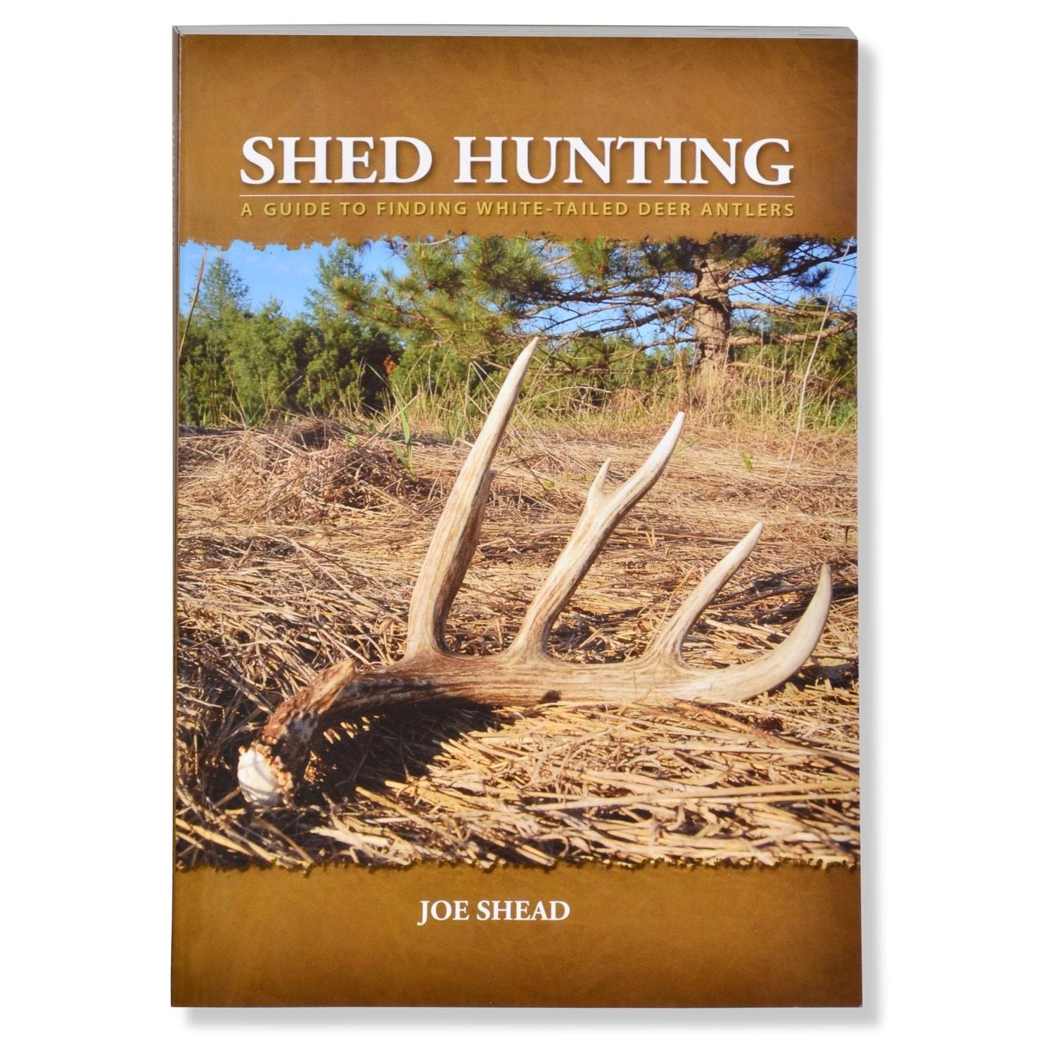 Shed Hunting  A Guide To Finding Whitetailed Deer Antlers,New
