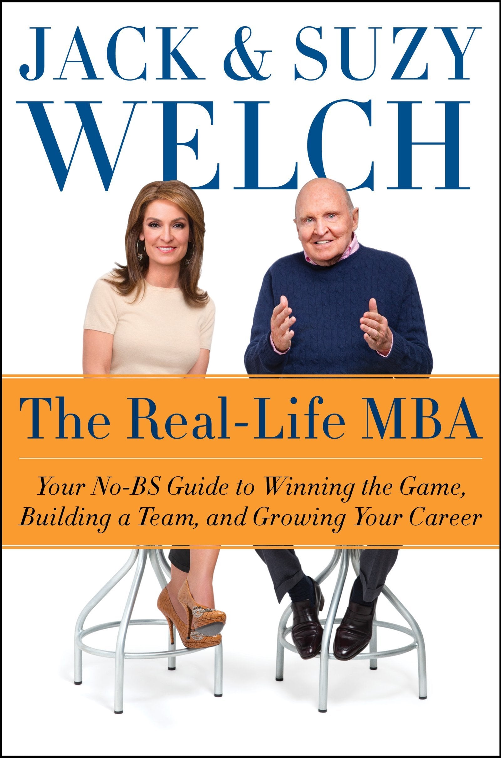 The RealLife MBA: Your NoBS Guide to Winning the Game, Building a Team, and Growing Your Career,Used