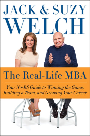 The RealLife MBA: Your NoBS Guide to Winning the Game, Building a Team, and Growing Your Career,Used