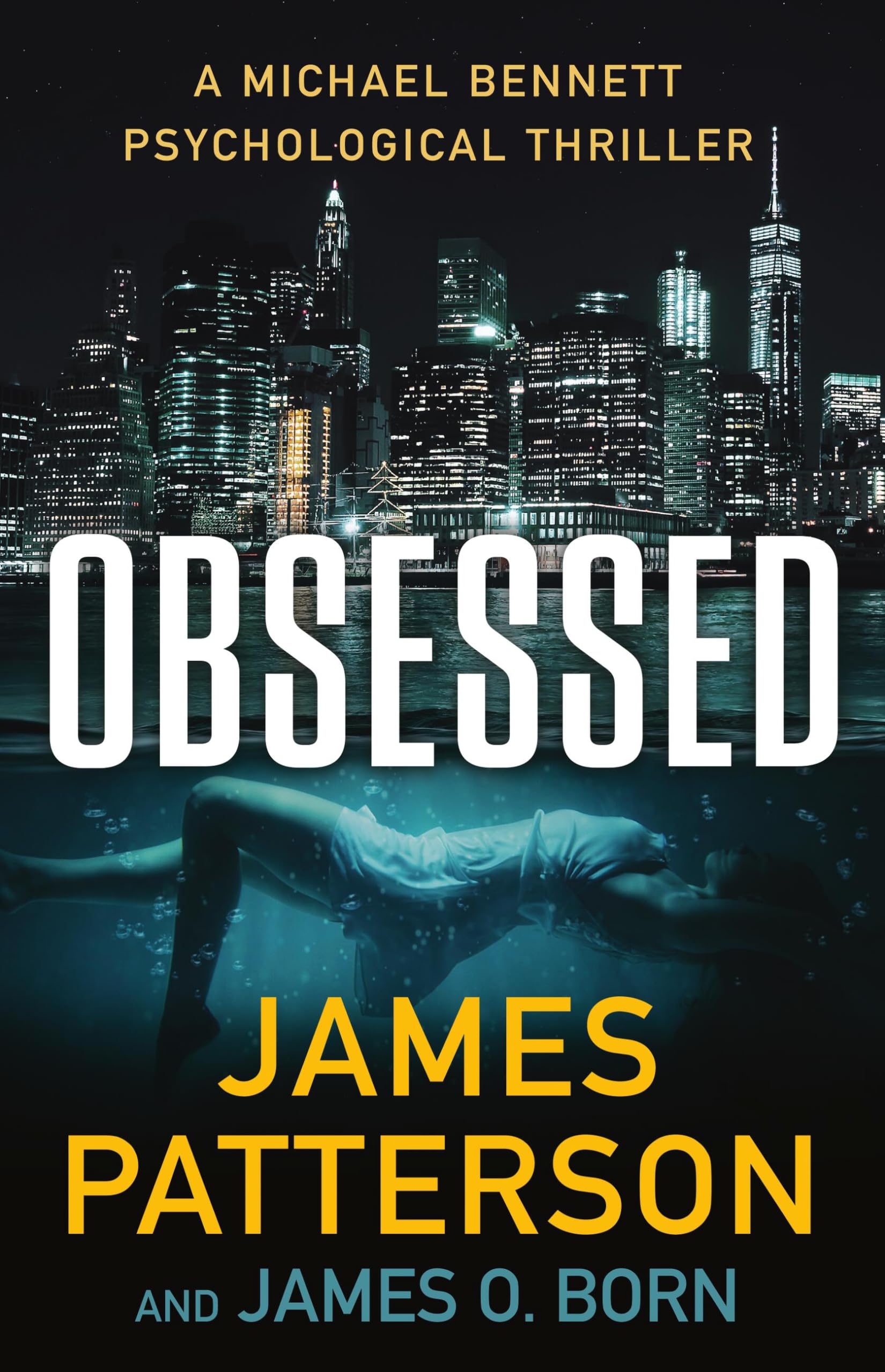 Obsessed: A Psychological Thriller (A Michael Bennett Thriller, 15),Used
