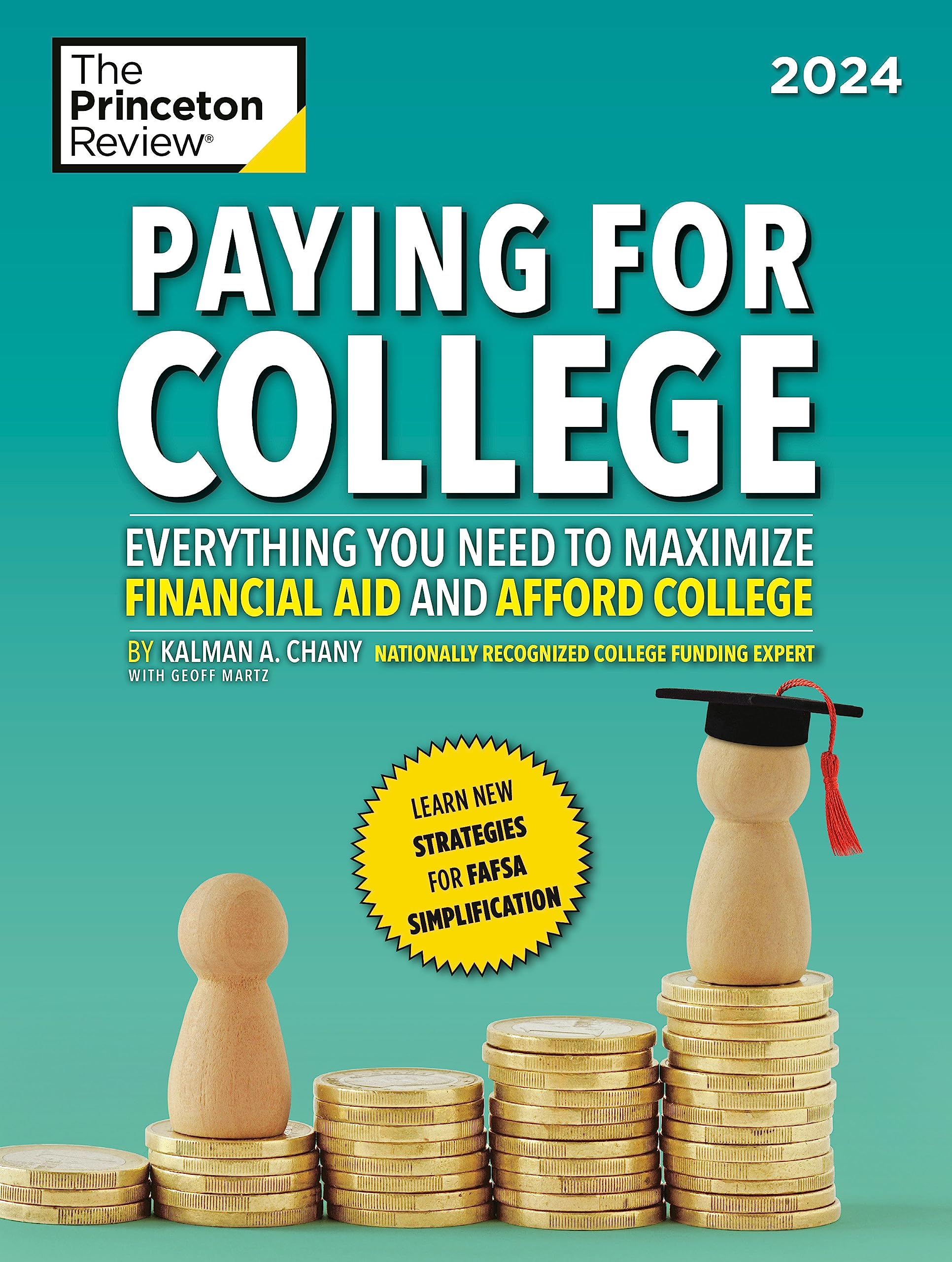 Paying For College, 2024: Everything You Need To Maximize Financial Aid And Afford College (2024) (College Admissions Guides),Used