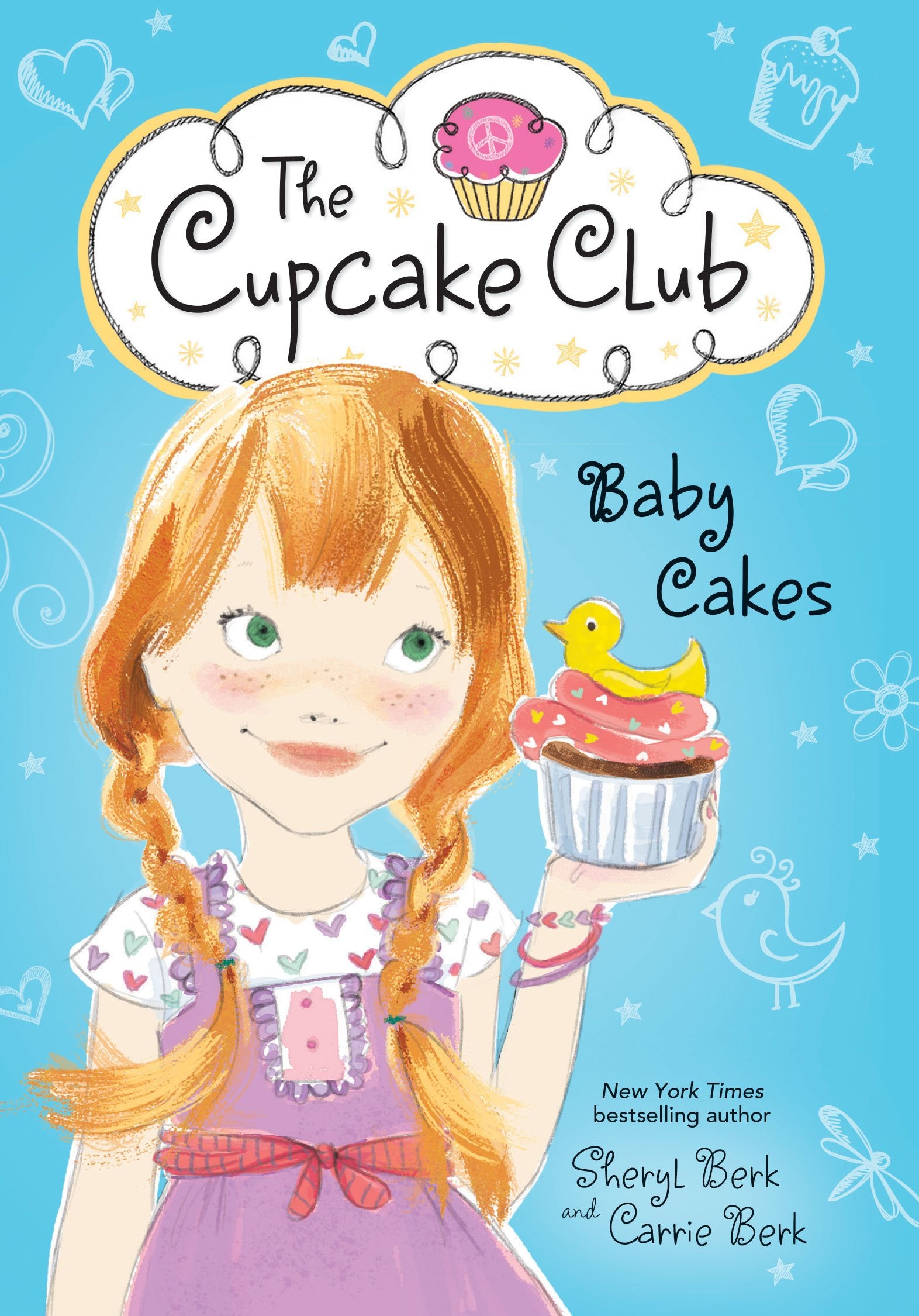 Baby Cakes: The Cupcake Club (The Cupcake Club, 5),Used