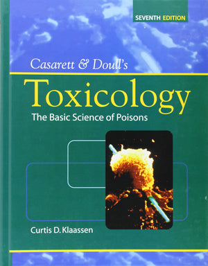 Casarett & Doull's Toxicology: The Basic Science of Poisons, Seventh Edition,Used