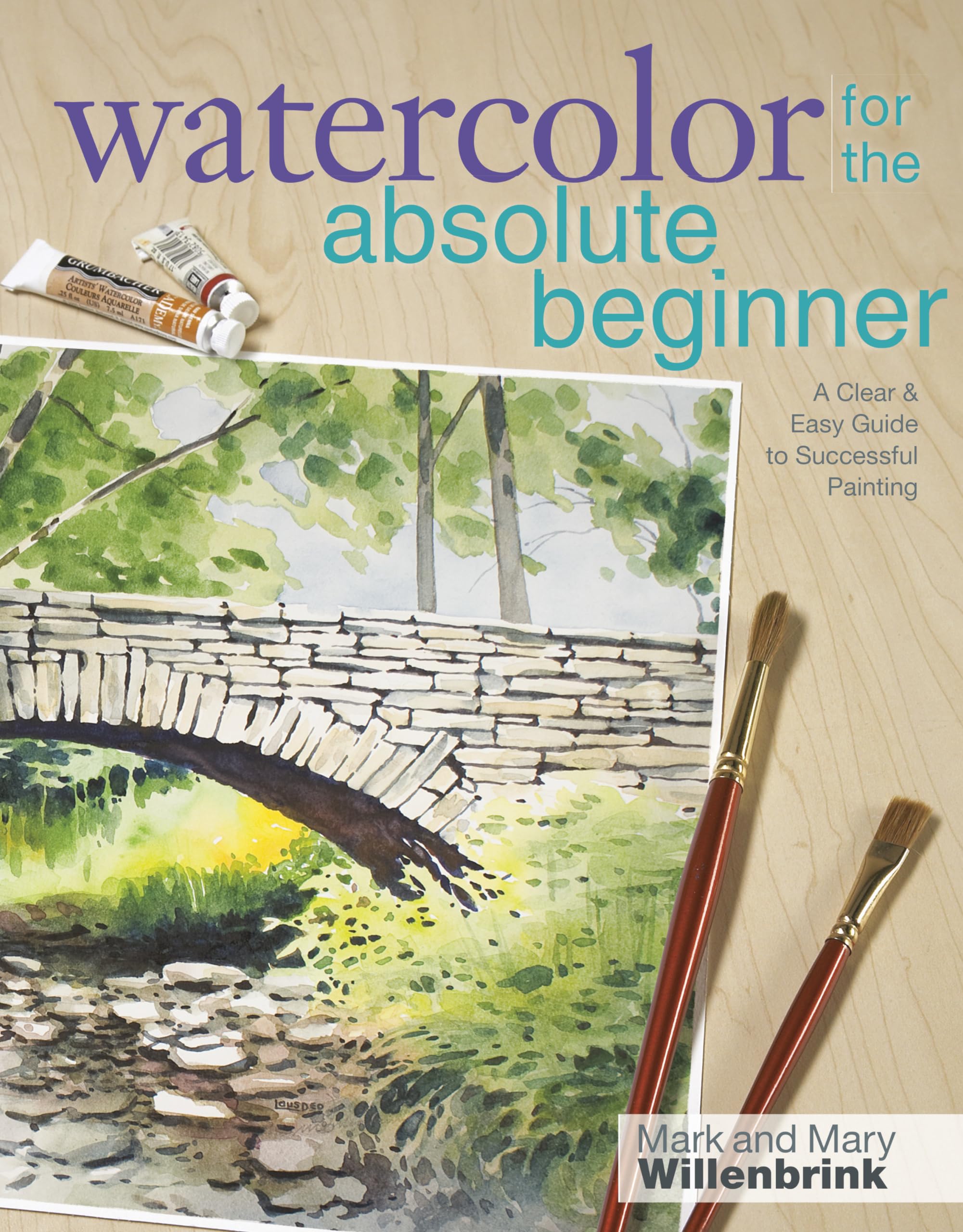 Watercolor for the Absolute Beginner (Art for the Absolute Beginner),Used