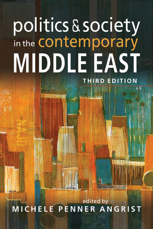 Politics and Society in the Contemporary Middle East,Used