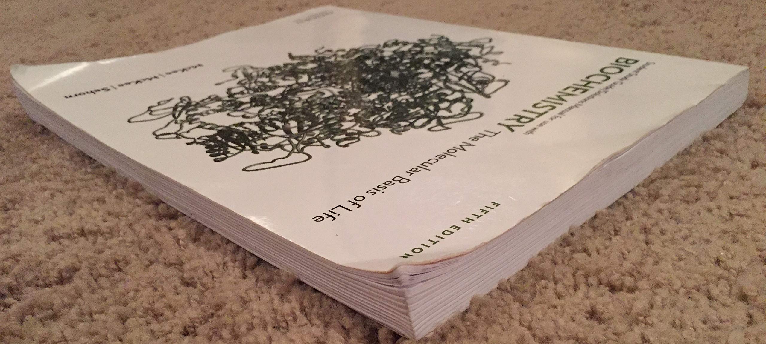 Biochemistry: The Molecular Basis Of Life,New