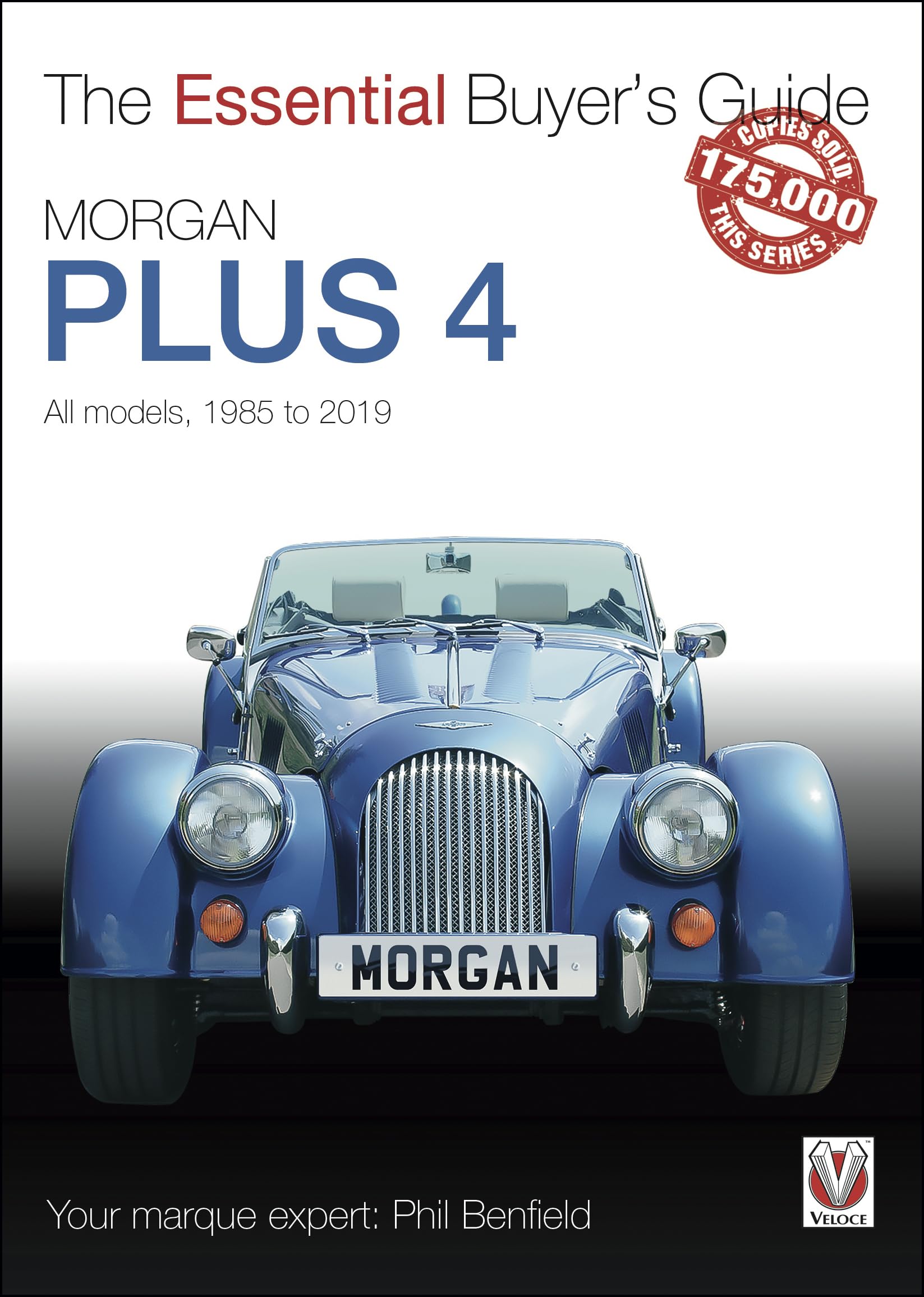 Morgan Plus 4: All Models 1985 to 2019 (The Essential Buyer's Guide),Used