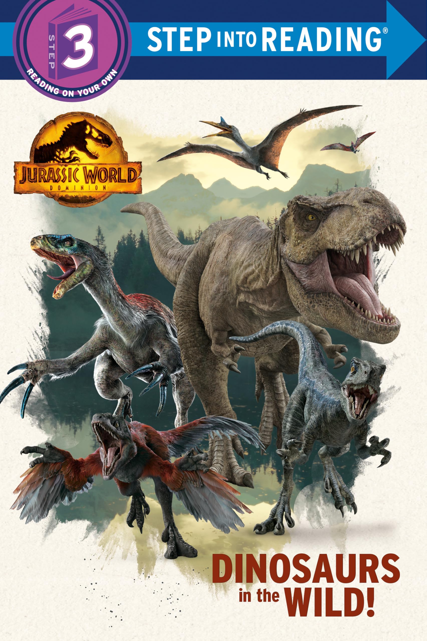 Dinosaurs In The Wild! (Jurassic World Dominion) (Step Into Reading),New