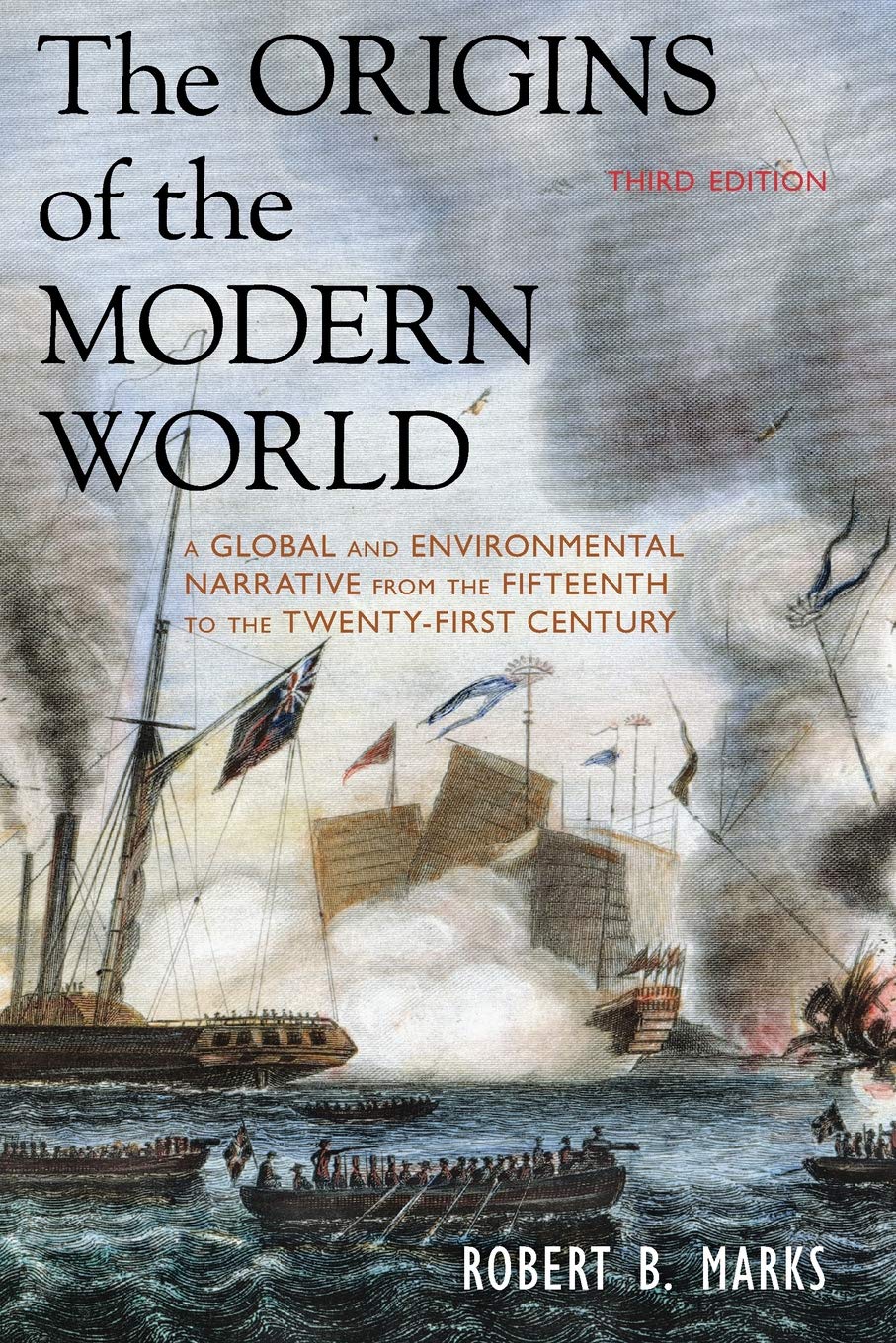The Origins of the Modern World: A Global and Environmental Narrative from the Fifteenth to the TwentyFirst Century (World Soci,Used