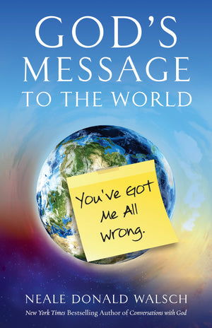 God's Message to the World: You've Got Me All Wrong,Used